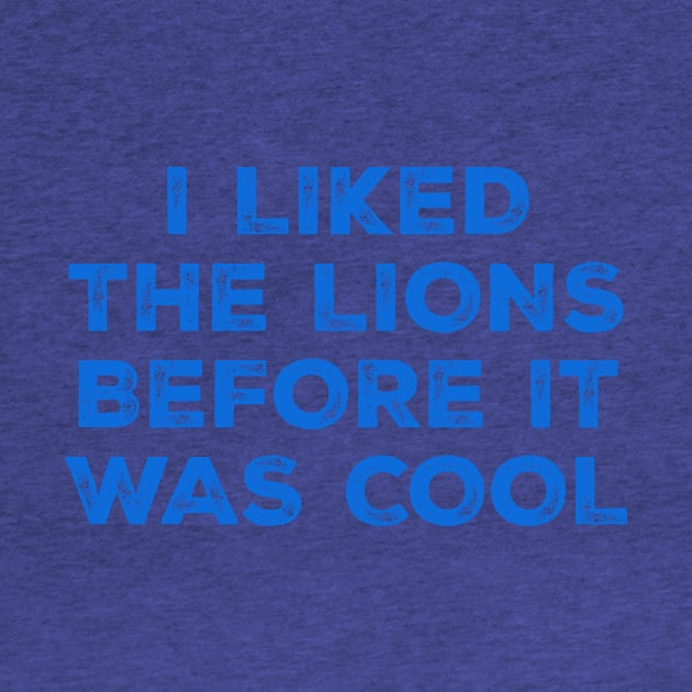 vintage grunge detroit - i liked the lions before it was cool by GosokanKelambu